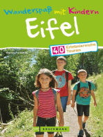 Wandern mit Kindern: Freizeit, Natur und Mehr genießen.: Ein Tourenführer für familiären Wanderspaß in der Eifel