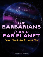 The Barbarians from a Far Planet: Tom Godwin Boxed Set (Illustrated Edition): For The Cold Equations, Space Prison, The Nothing Equation, The Barbarians, Cry from a Far Planet