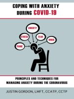 Coping with Anxiety During COVID-19: Principles and Techniques for Managing Anxiety During the Coronavirus