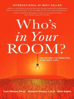 Who's in Your Room?: The Secret to Living Your Best Life