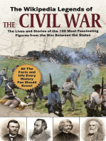 The Wikipedia Legends of the Civil War: The Incredible Stories of the 75 Most Fascinating Figures from the War Between the States