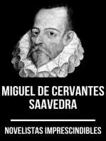 Novelistas Imprescindibles - Miguel de Cervantes Saavedra