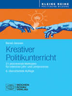 Kreativer Politikunterricht: 21 aktivierende Methoden für intensive Lehr- und Lernprozesse