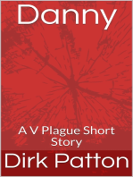 Danny: A V Plague Short Story