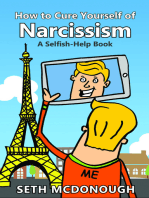 How to Cure Yourself of Narcissism