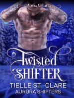 Twisted Shifter