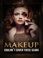 Makeup Couldn't Cover These Scars: Abuse is real and real people are affected