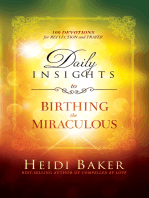 Daily Insights to Birthing the Miraculous: 100 Devotions for Reflection and Prayer