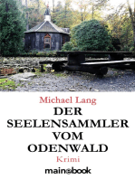 Der Seelensammler vom Odenwald: Krimi