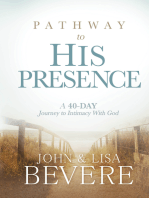 Pathway to His Presence: A 40-Day Journey to Intimacy With God