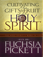 Cultivating The Gifts...: Holy Spirit's Work in You