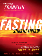 Fasting Student Edition: Go Deeper and Further with God than Ever Before