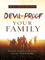 Devil-Proof Your Family: Exposing the Devil's Strategy Against Your Home
