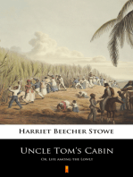 Uncle Tom’s Cabin: Or, Life among the Lowly