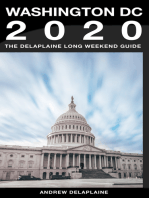 Washington, D.C.: The Delaplaine 2020 Long Weekend Guide