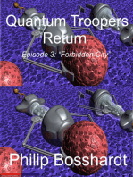 Quantum Troopers Return Episode 3: Forbidden City