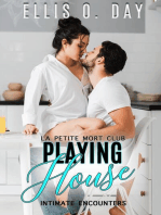 Playing House: La Petite Mort Club Intimate Encounters, #2