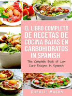 El Libro Completo de Recetas de Cocina Bajas en Carbohidratos in Spanish/ The Complete Book of Low Carb Recipes In Spanish