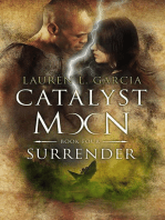 Surrender (Catalyst Moon - Book 4): Catalyst Moon, #4