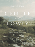 Gentle and Lowly: The Heart of Christ for Sinners and Sufferers