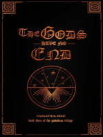 The Gods Have No End: The Godskeep Trilogy, #3
