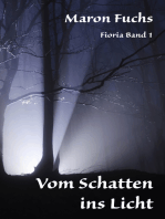 Vom Schatten ins Licht - Fioria Band 1