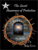 The Secret Awareness of Protection