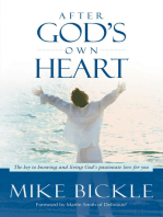 After God's Own Heart: The Key to Knowing and Living God's Passionate Love for You