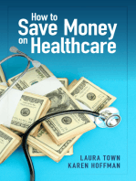 How to Save Money on Healthcare