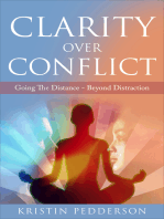 Clarity Over Conflict (Going The Distance - Beyond Distraction)