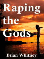 Raping the Gods: A Tale of Sex and Madness