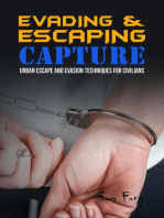 Evading and Escaping Capture: Escape, Evasion, and Survival