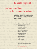 La vida digital de los medios y la comunicación: Ensayos sobre las audiencias, el contenido y los negocios en internet