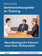 Seminarschauspieler im Training: Neurobiologische Erkenntnisse ihrer Wirksamkeit