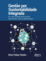Gestão por Sustentabilidade Integrada - GSI: Uma Alternativa de Gestão Profissional para as Organizações