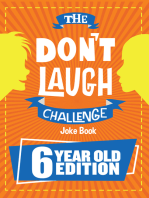 The Don't Laugh Challenge 6 Year Old Edition: The LOL Interactive Joke Book Contest Game for Boys and Girls Age 6