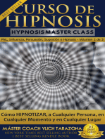 Curso de Hipnosis Práctica, Cómo Hipnotizar a Cualquier Persona en Cualquier Momento y en Cualquier Lugar