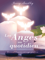 Les Anges au quotidien: Comment découvrir vos anges gardiens