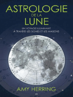 Astrologie de la lune: Un voyage illuminant à travers les signes et les maisons