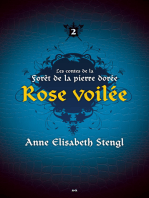 Rose voilée: Les contes de la Forêt de la pierre dorée