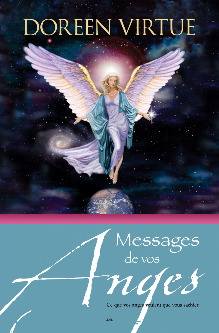 Les Nombres Des Anges Doreen Virtue Pdf Messages de vos anges de Doreen Virtue - Livre électronique | Scribd