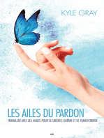 Les ailes du pardon: Œuvrer avec les anges pour libérer, guérir et transformer