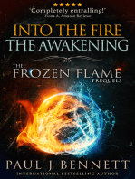 The Awakening: Into the Fire: The Frozen Flame Prequels