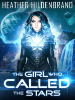 The Girl Who Called The Stars: Starlight Duology, #1