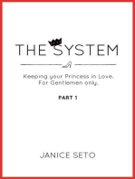 The System: Keeping your Princess in Love, For Gentlemen Only, Part 1: The System for Royals, #1