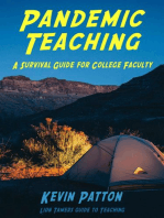 Pandemic Teaching: A Survival Guide for College Faculty: Lion Tamers Guide to Teaching, #1