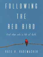 Following the Red Bird: First Steps into a Life of Faith