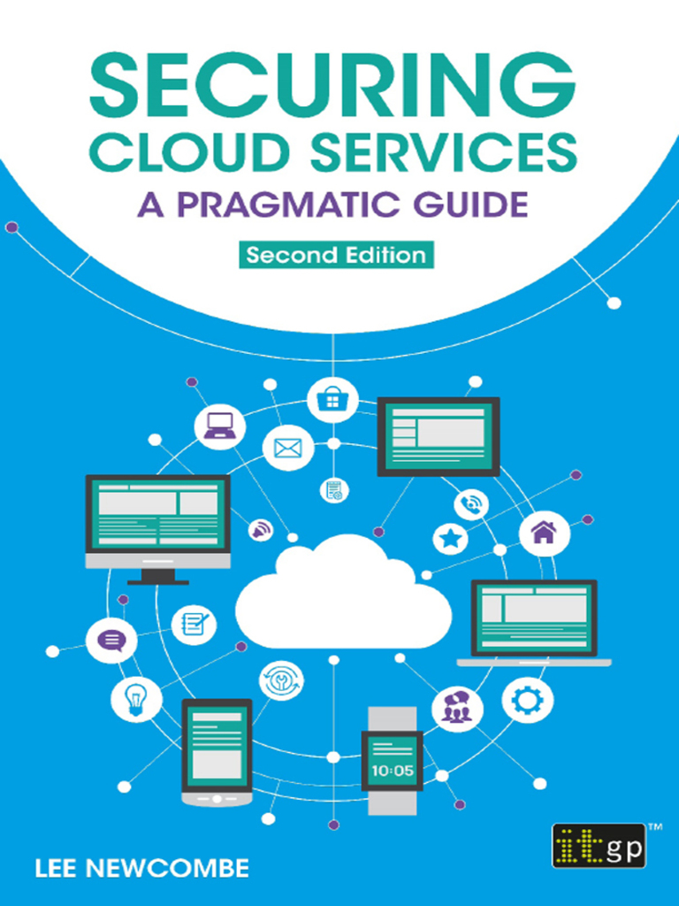 Securing Cloud Services - A pragmatic guide by Lee Newcombe (Ebook ...