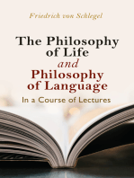 The philosophy of life, and philosophy of language, in a course of lectures