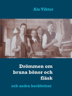 Drömmen om bruna bönor och fläsk: och andra berättelser